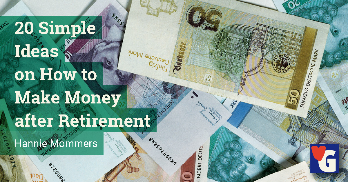 20-simple-ideas-on-how-to-make-money-after-retirement