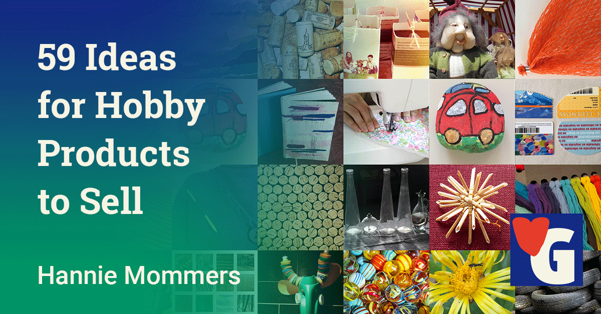 59 Ideas for Hobby Products to Sell