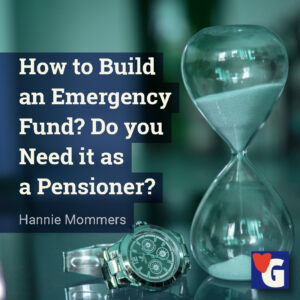 How to Build an Emergency Fund? Do you Need it as a Pensioner?