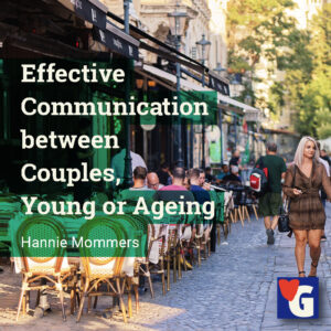 Effective Communication between Couples, Young or Ageing