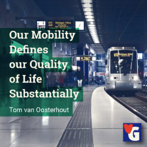 Our Mobility Defines our Quality of Life Substantially