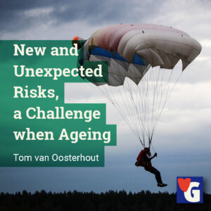 New and Unexpected Risks, a Challenge when Ageing